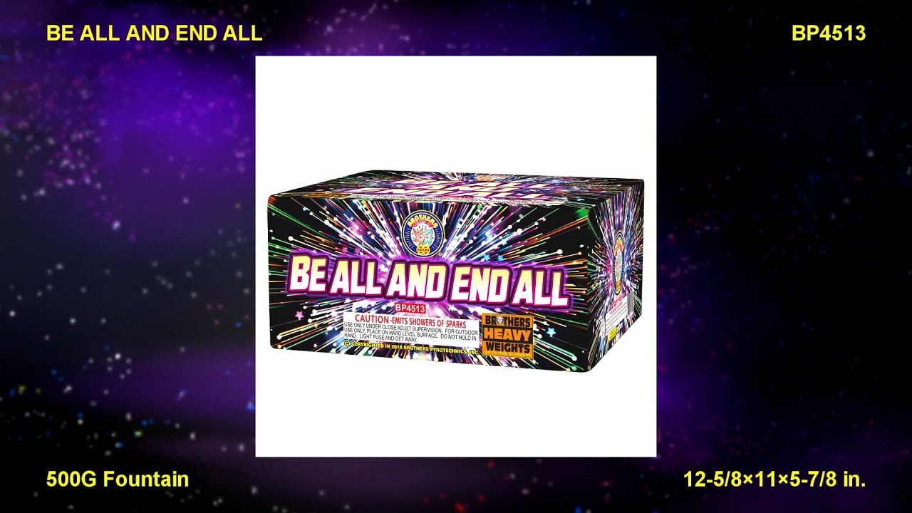 BP4513 Be All and End All / Brothers Heavy Weights Fountain