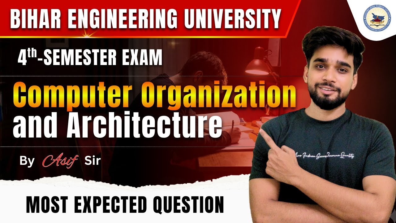 COMPUTER ORGANIZATION & ARCHITECTURE | C.S.E 4th-SEM | MOST EXPECTED  QUESTION | BEU-PATNA