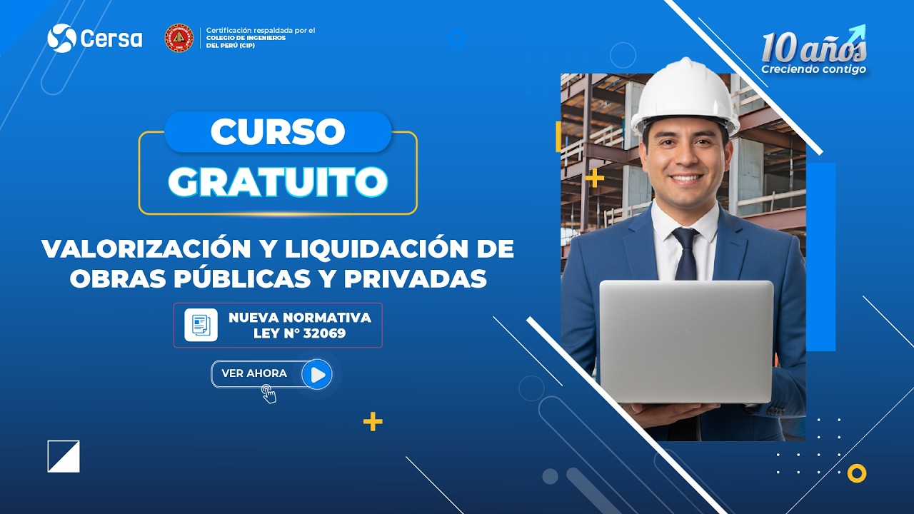 Sesión 04 - 🎁CURSO GRATIS 🎁 - VALORIZACIÓN Y LIQUIDACIÓN DE OBRAS PÚBLICAS Y PRIVADAS (Ley N° 32069)