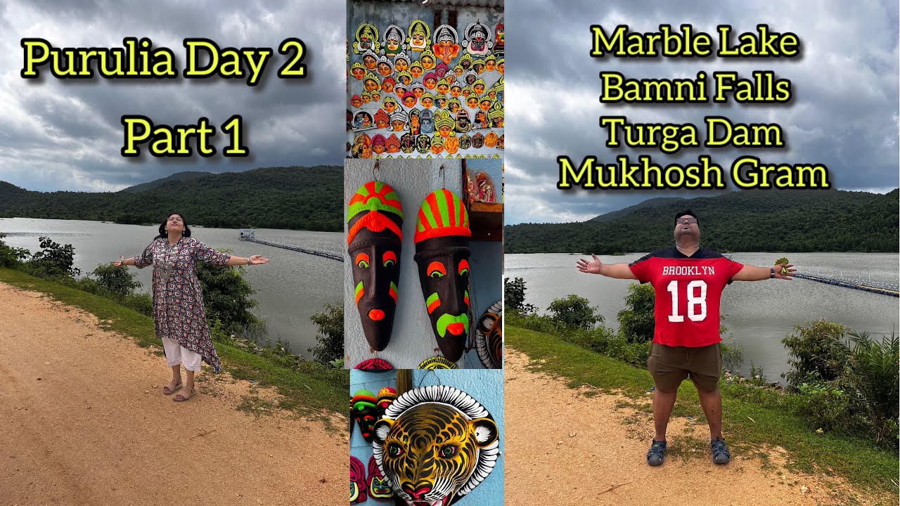 Purulia Day 2 | Turga Dam | Bamni Falls |Marble Lake | Mukhosh Gram 