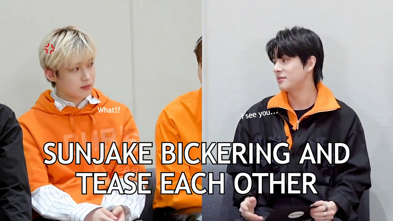 Sunoo and Jake | Bickering and Teasing each other
