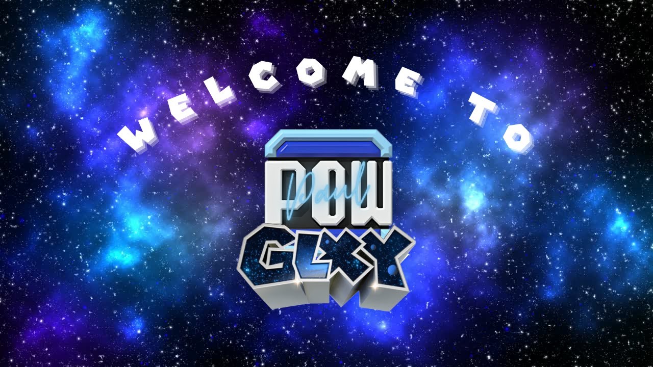 Welcome to Paul POW! GLXY!