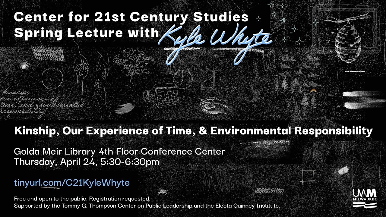 Kyle Whyte: Kinship, Our Experience of Time, and Environmental Responsibility (04/24/2025)