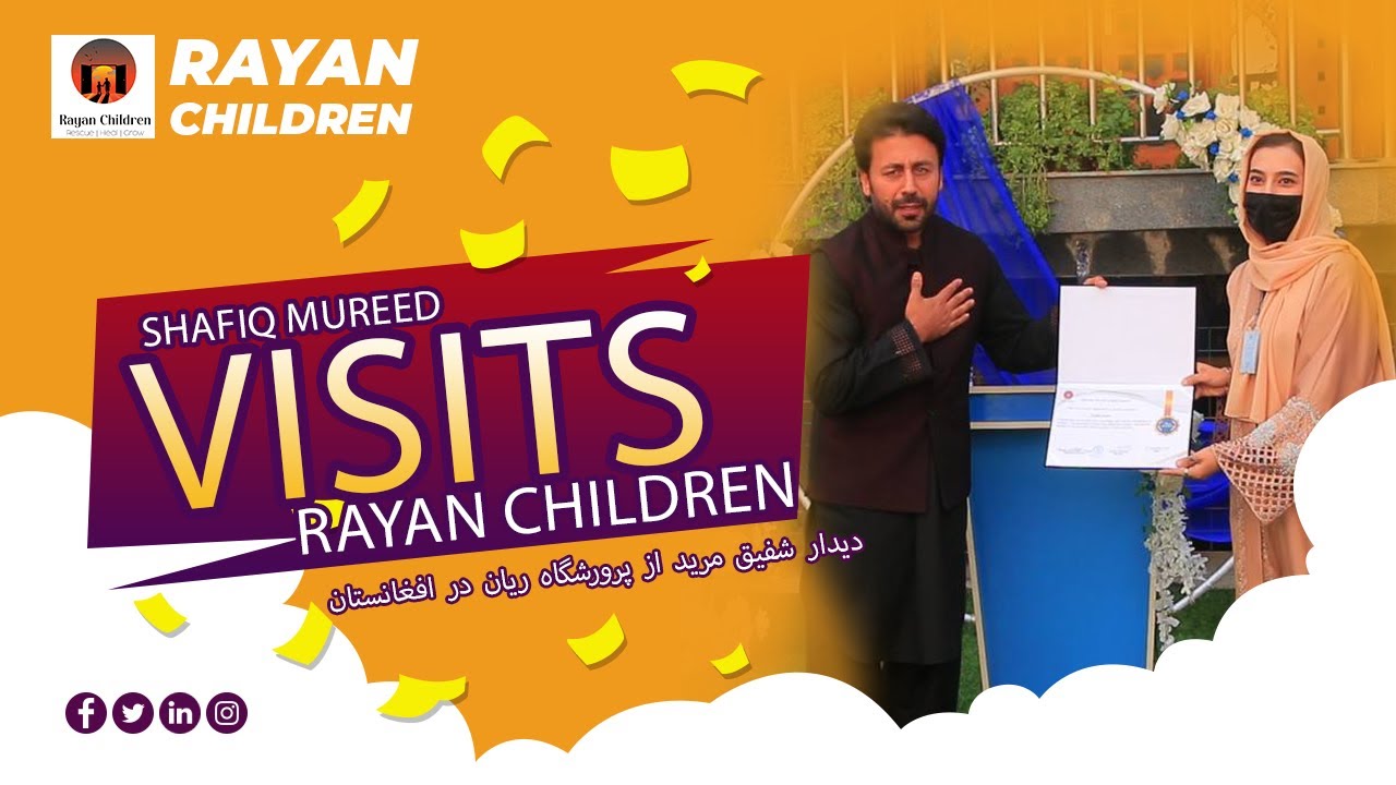 Shafiq Mureed’s Visit to Rayan Children Orphanage | Part 1