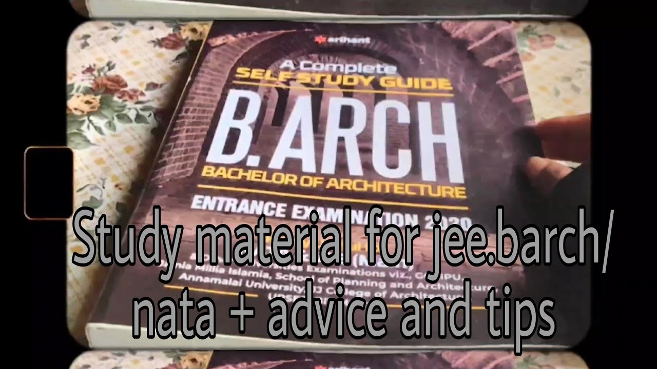 Study material for jee.barch/nata + how much I scored (tips)