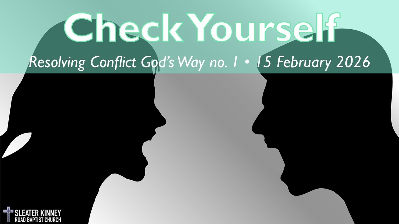 Check Yourself: Resolving Conflict God's Way no. 1