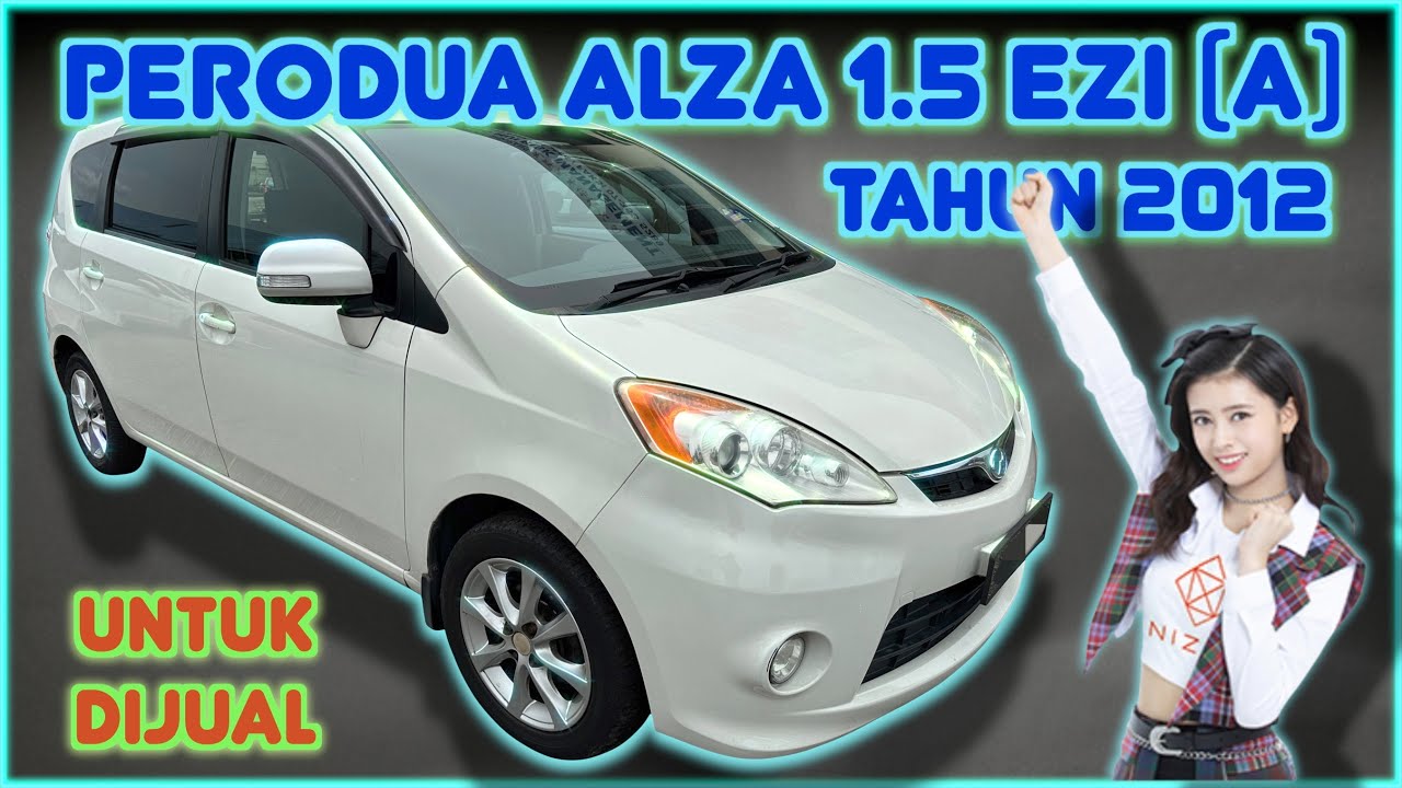 PERODUA ALZA 1.5 EZI (A) TAHUN 2012 UNTUK DIJUAL