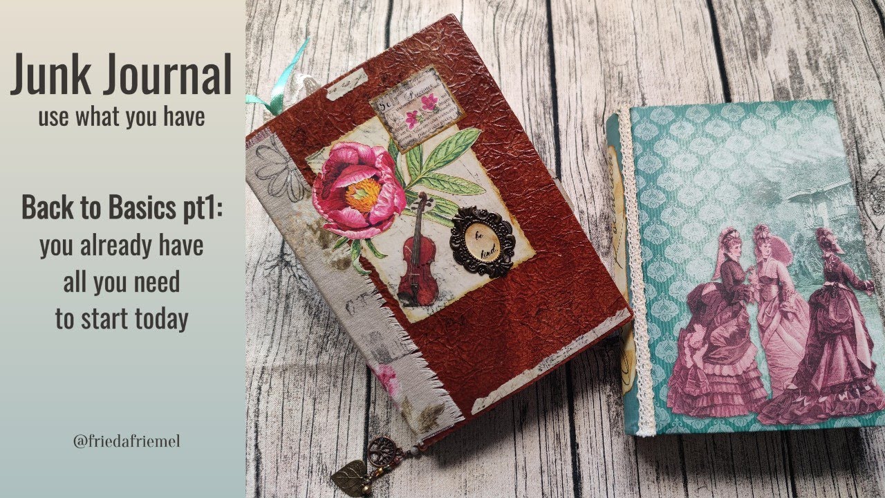 #junkjournal  BACK TO BASICS - You Already Have All You Need To Start Today Pt.1 #usewhatyouhave
