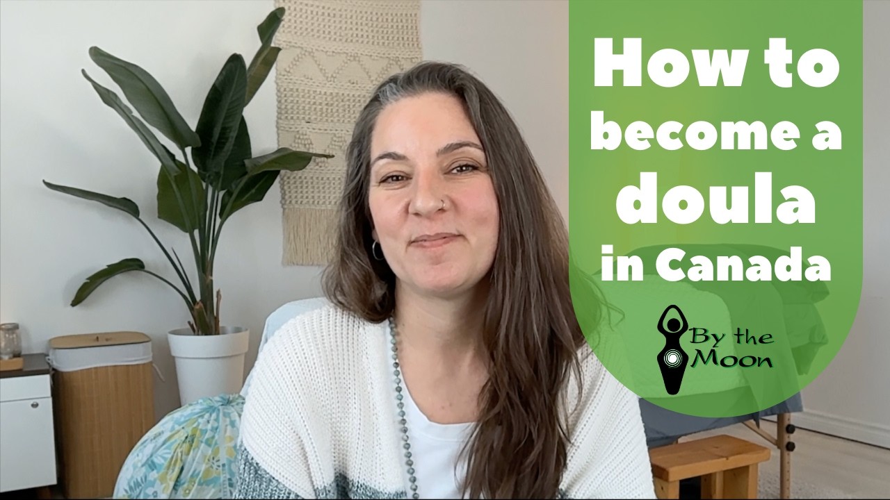 How to become a doula in Canada
