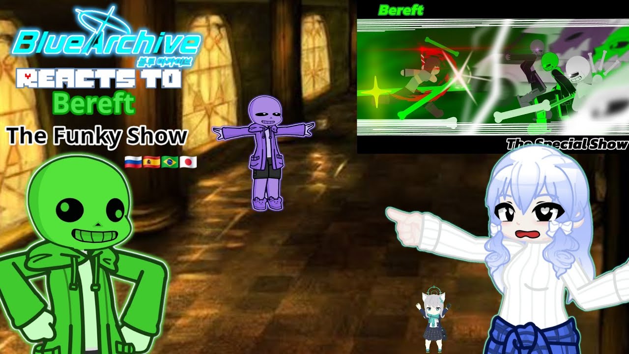 Blue Archive reacts to Bereft-The Special Show