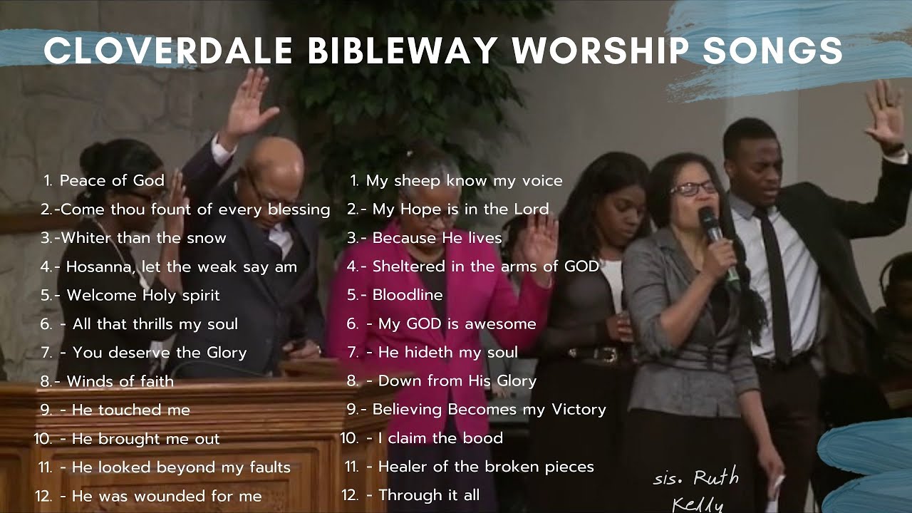 1 HOUR OF EDIFYING WORSHIP AND PRAISE BY CLOVERDALE BIBLEWAY //CLOVERDALE BIBLEWAY SONGS// WORSHIP