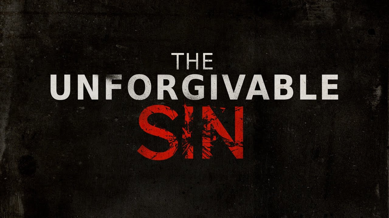 The Unforgivable Sin (Lesson)