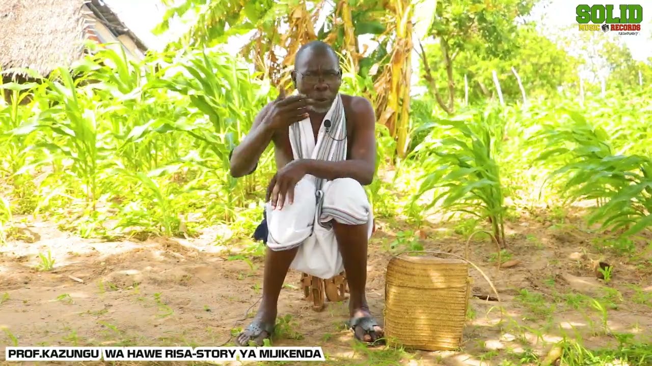 Mijikenda stories narrated by Prof.Kazungu wa Hawe Risa (part2)