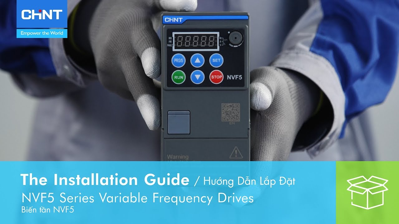 Hướng dẫn lắp đặt Bộ Biến tần NVF5 | NVF5 Series Variable Frequency Drives Installation Guide