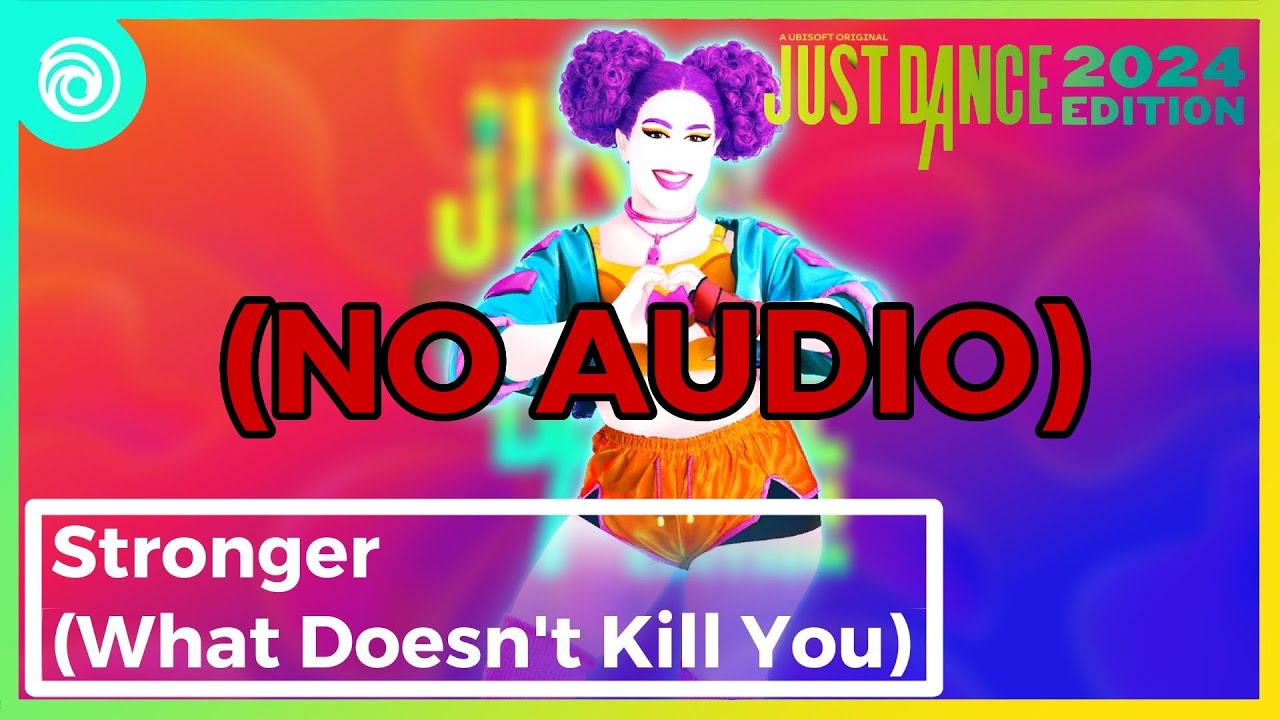 Just Dance 2024 Edition Fanmade Mashup - Stronger by Kelly Clarkson (No Audio)