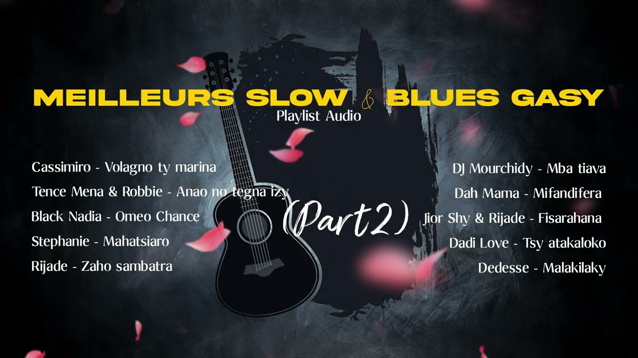 HIRA TIAKO - Meilleurs Slow & Blues Gasy (Part 2)