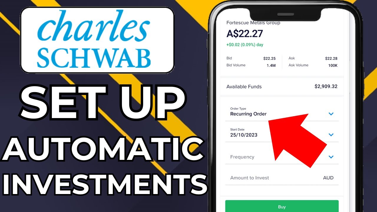 HOW TO SET UP AUTOMATIC INVESTMENTS CHARLES SCHWAB (2026)