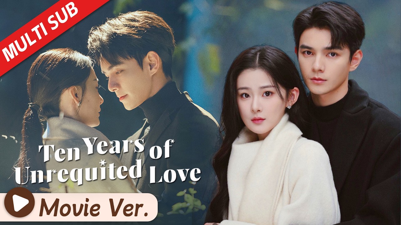 【He Changxi/Ji Shuyi】An incredibly sweet workplace love story | Ten Years of Unrequited Love 十年倾城