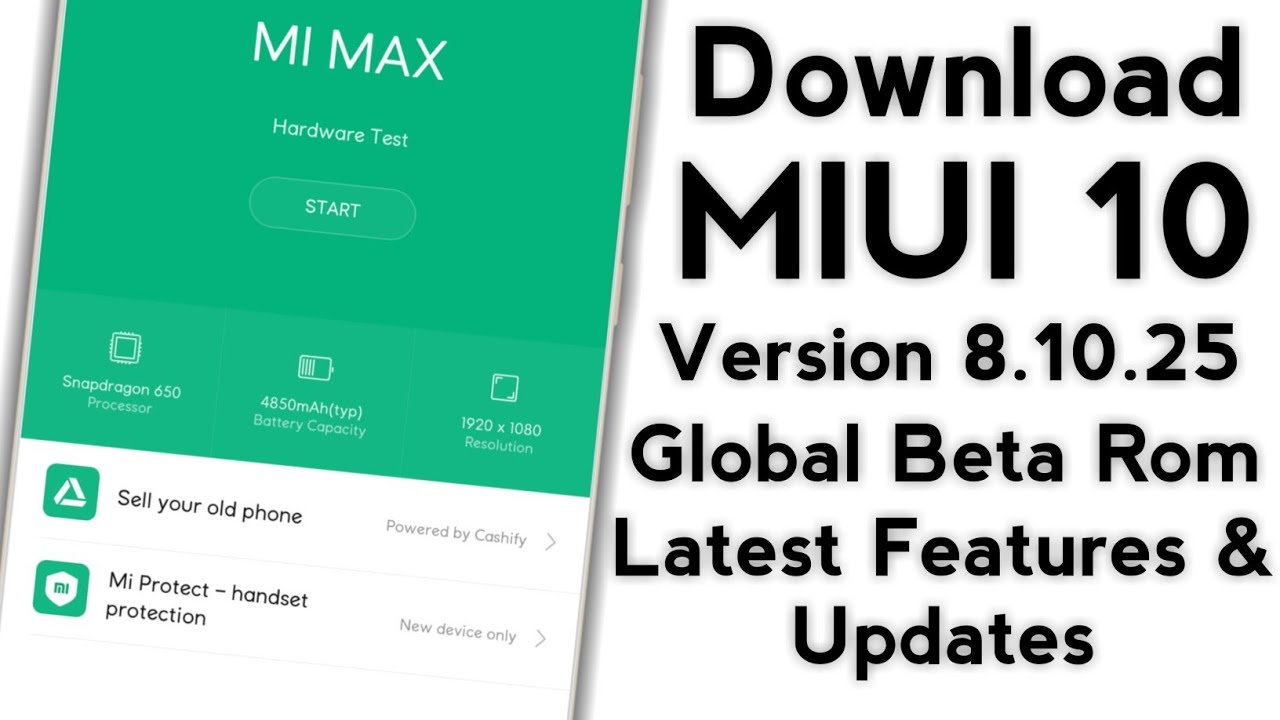 Download Miui 10 8.10.25 Global Beta Rom for all Xiaomi Mi Phones | MIUI 10 8.10.25 Full Features