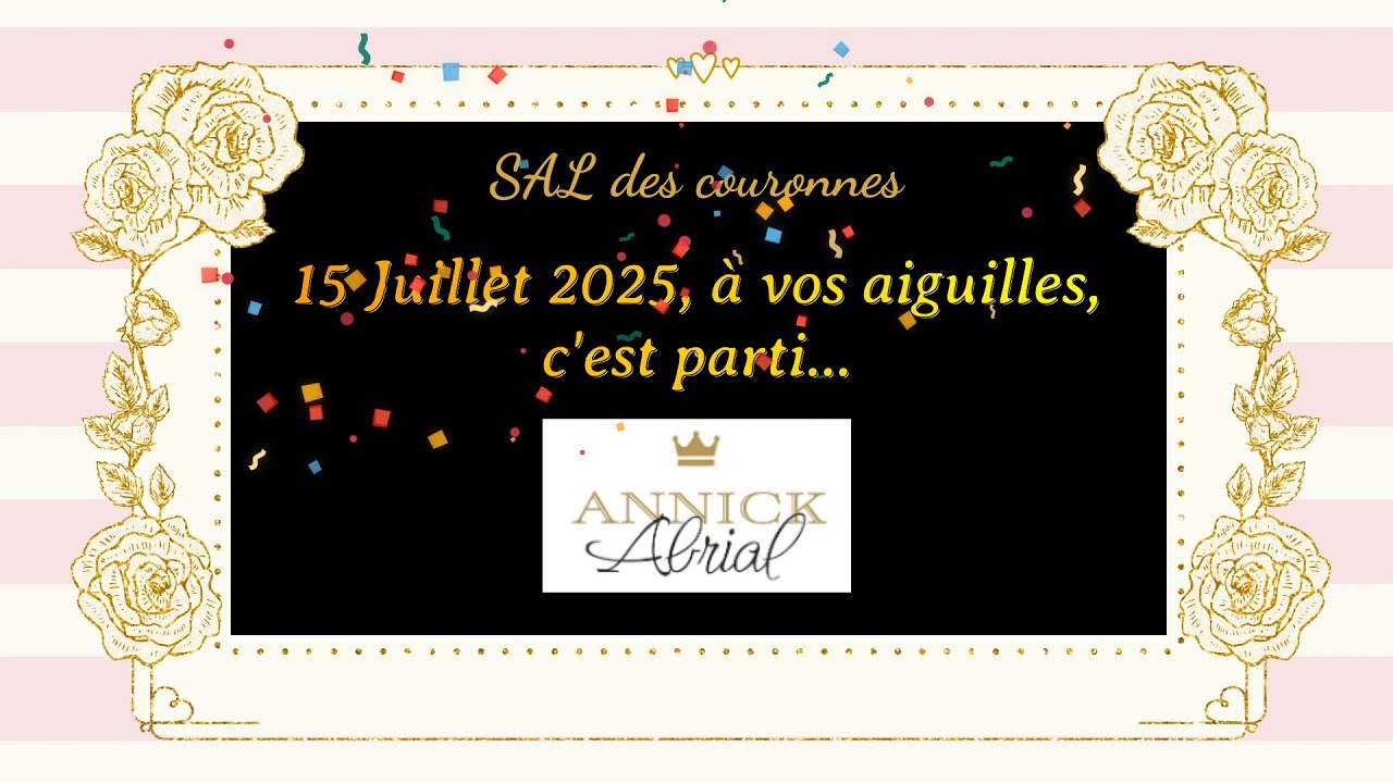 SAL des couronnes d'Annick Abrial, ça commence aujourd'hui...