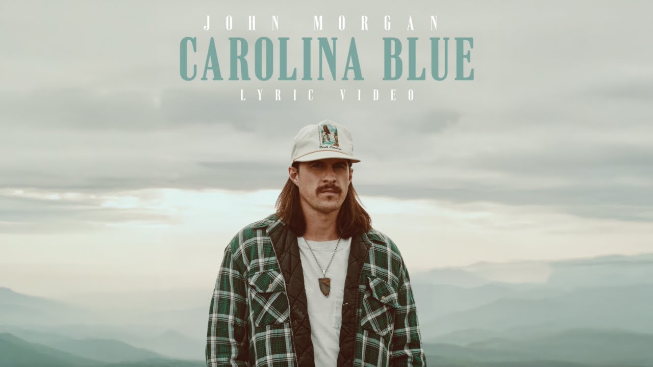 John Morgan - Carolina Blue [Lyric Video]