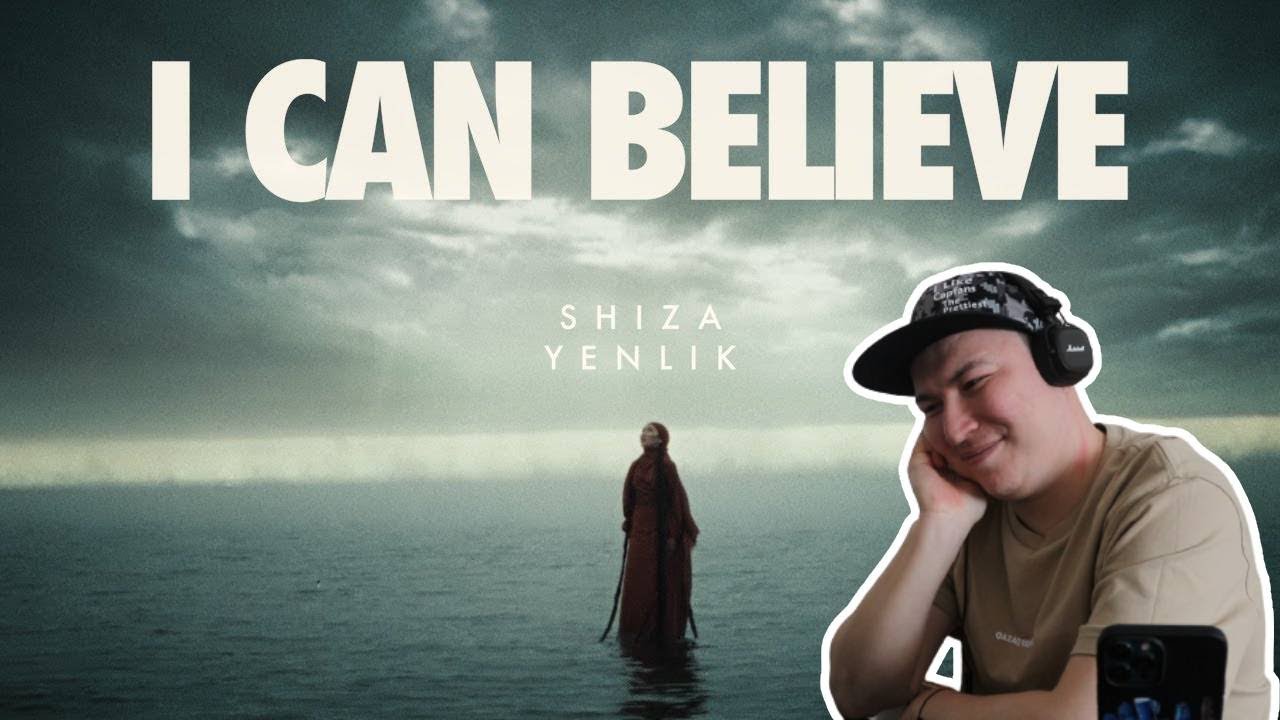 Одно слово - Восхищение / Shiza, Yenlik - I Can Believe / Реакция на клип
