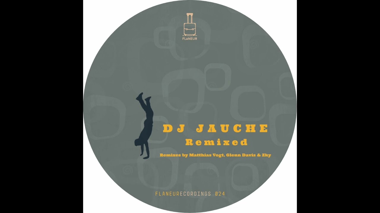 Dj Jauche -  Love (Muzik Matthias Vogt Remix/Vinyl Version)