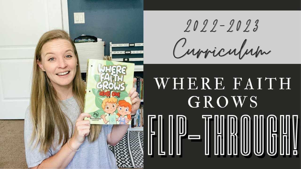 WHERE FAITH GROWS FLIP-THROUGH | 22-23 Curriculum