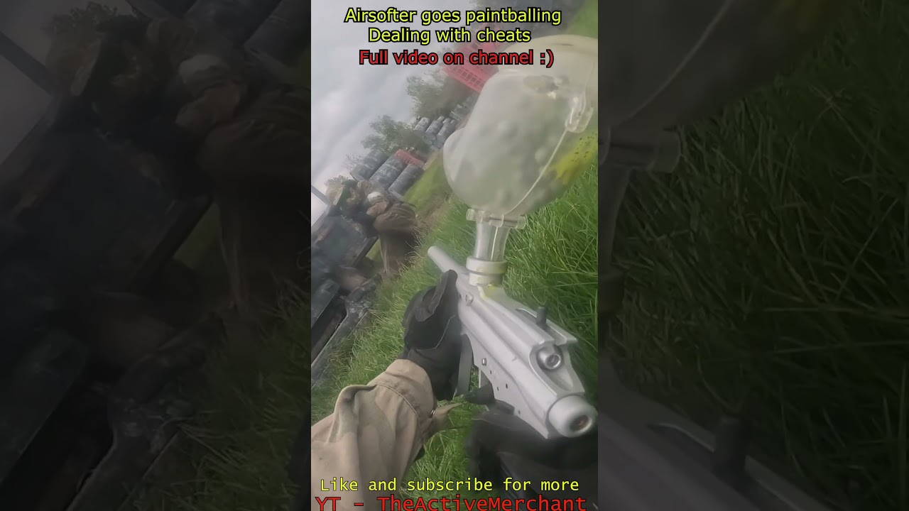Airsofter goes Paintballing - Dealing with cheats
