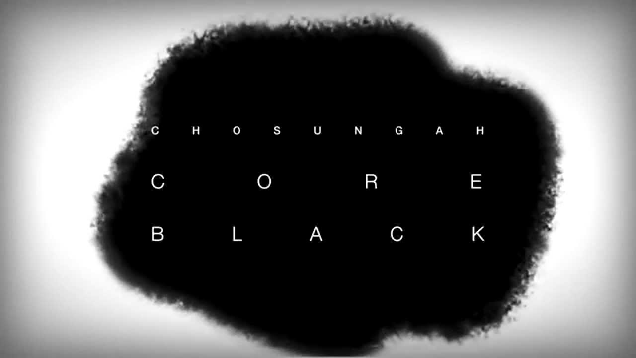 [조성아22 Chosungah22] The introduction of &lsquo;Core Black editon&rsquo;