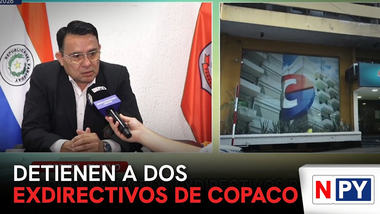 Detienen a dos exdirectivos de COPACO