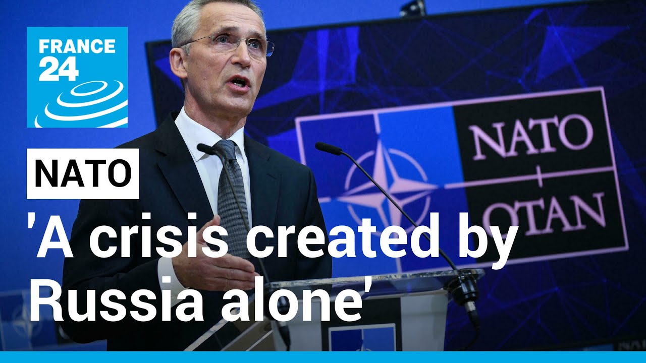 Jens Stoltenberg, NATO Secretary General: 'This is a crisis created by Russia alone' • FRANCE 24