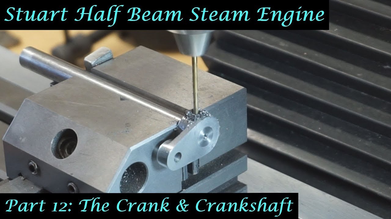 #MT32 Part 12 - Making a Stuart Half Beam Steam Engine. The Crank and Crankshaft. By Andrew Whale