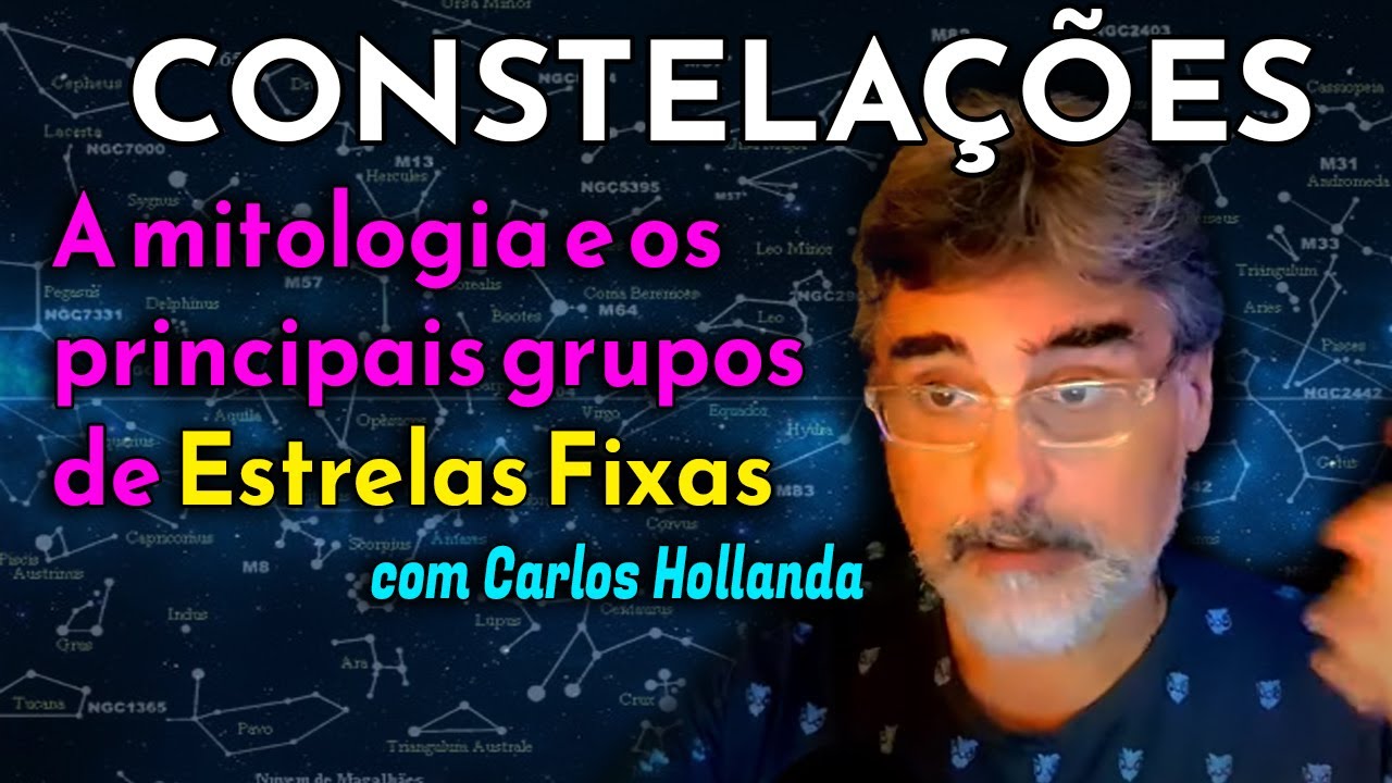 CONSTELAÇÕES: a mitologia e os principais grupos de Estrelas Fixas