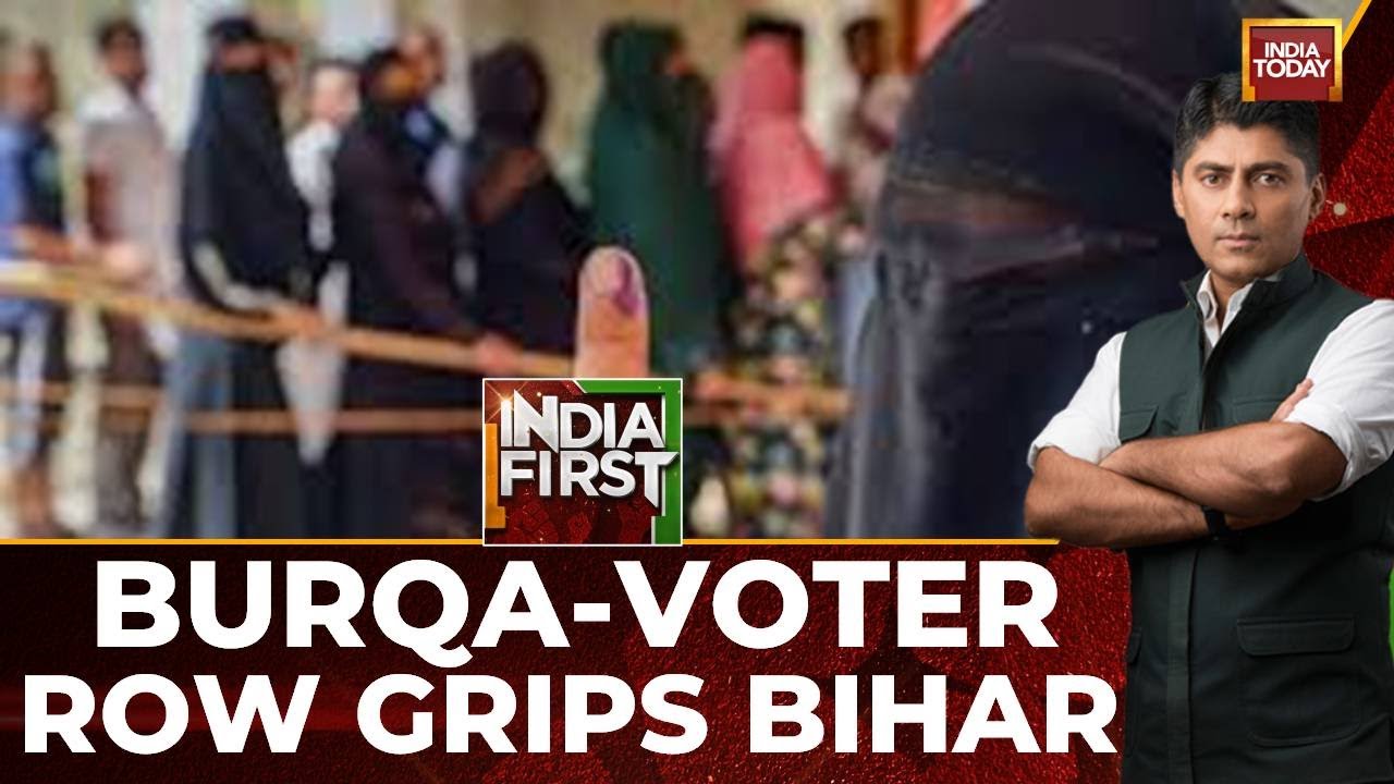 Democratic Newsroom: Bihar's Big'Burqa Voter' Row Debate | India Today