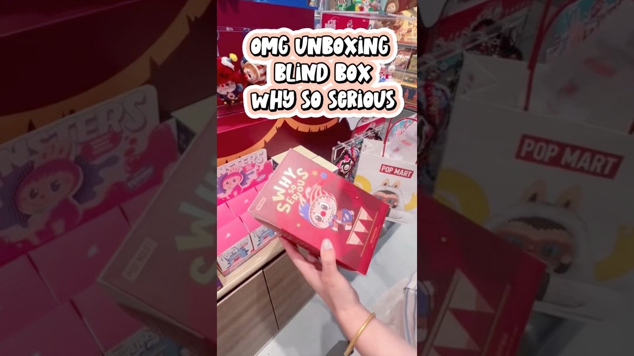 Blind Box Excitement! 🤩 Unboxing 'Why So Serious' at Pop Mart!#labubu #popmart #cute #unboxing