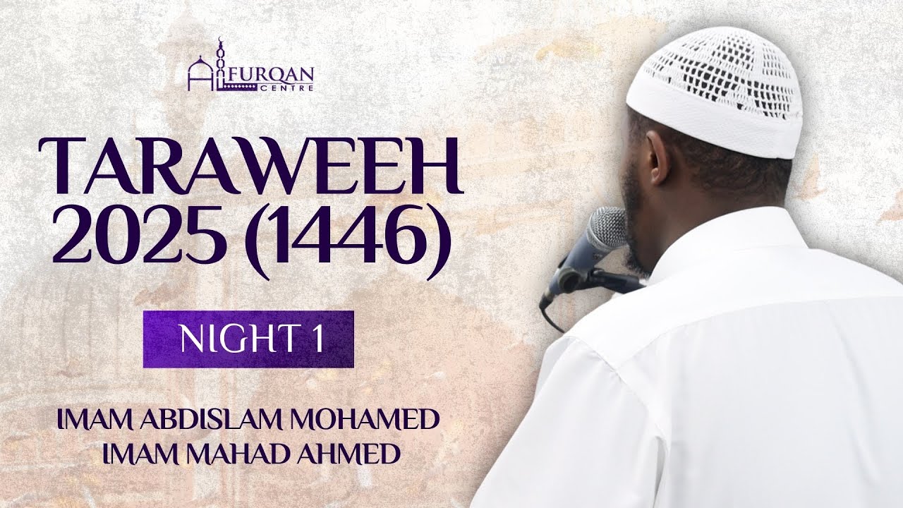 Taraweeh Salah | Night 1 1446 (2025) | Imam Abdisalam & Imam Mahad