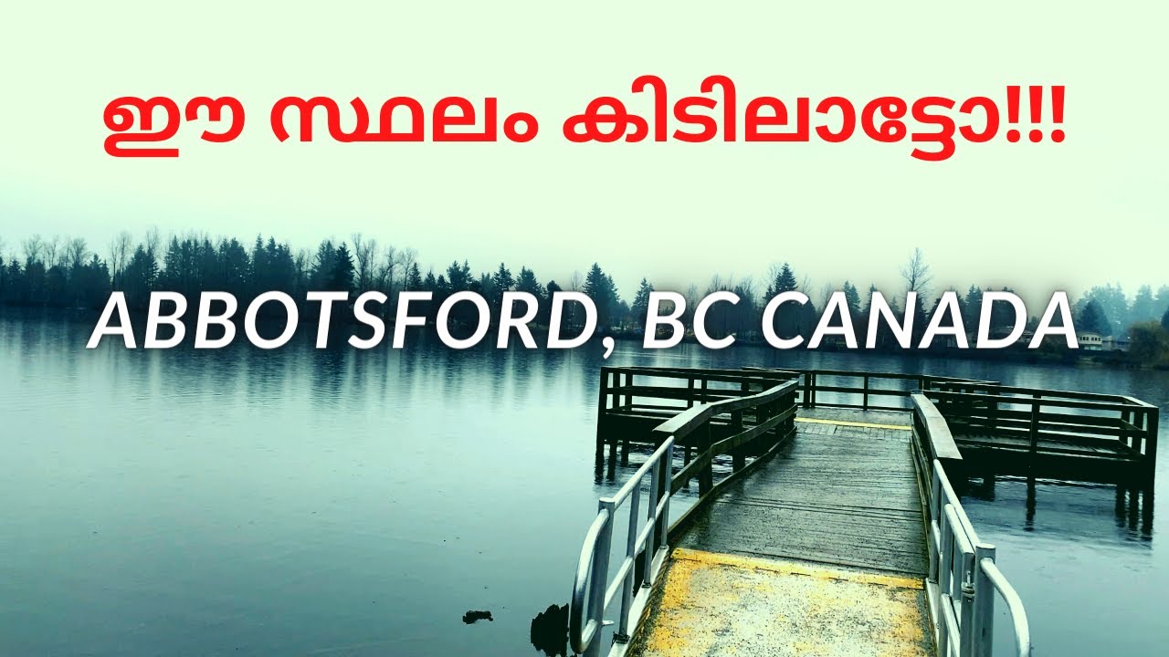 ABBOTSFORD BC, CANADA||A COMPLETE GUIDE || 
