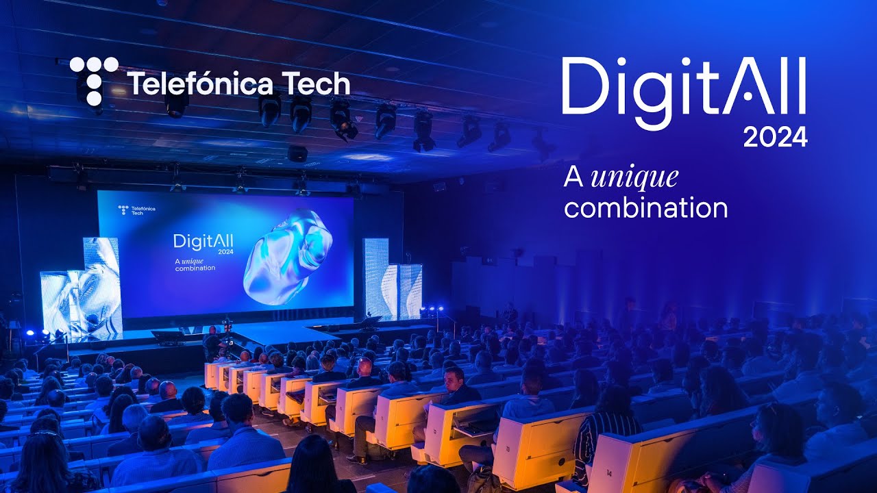 DigitAll 2024, a unique combination | Telefónica Tech