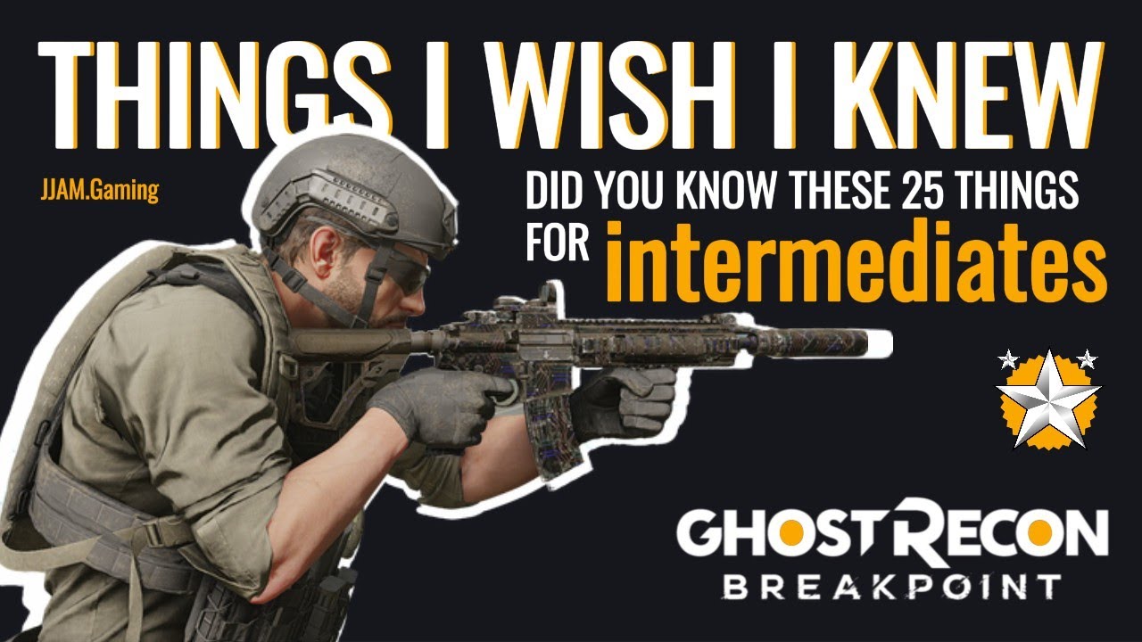 25 ОБЯЗАТЕЛЬНЫХ советов | Средний уровень | Ghost Recon Breakpoint | Советы для новичков и вернув...