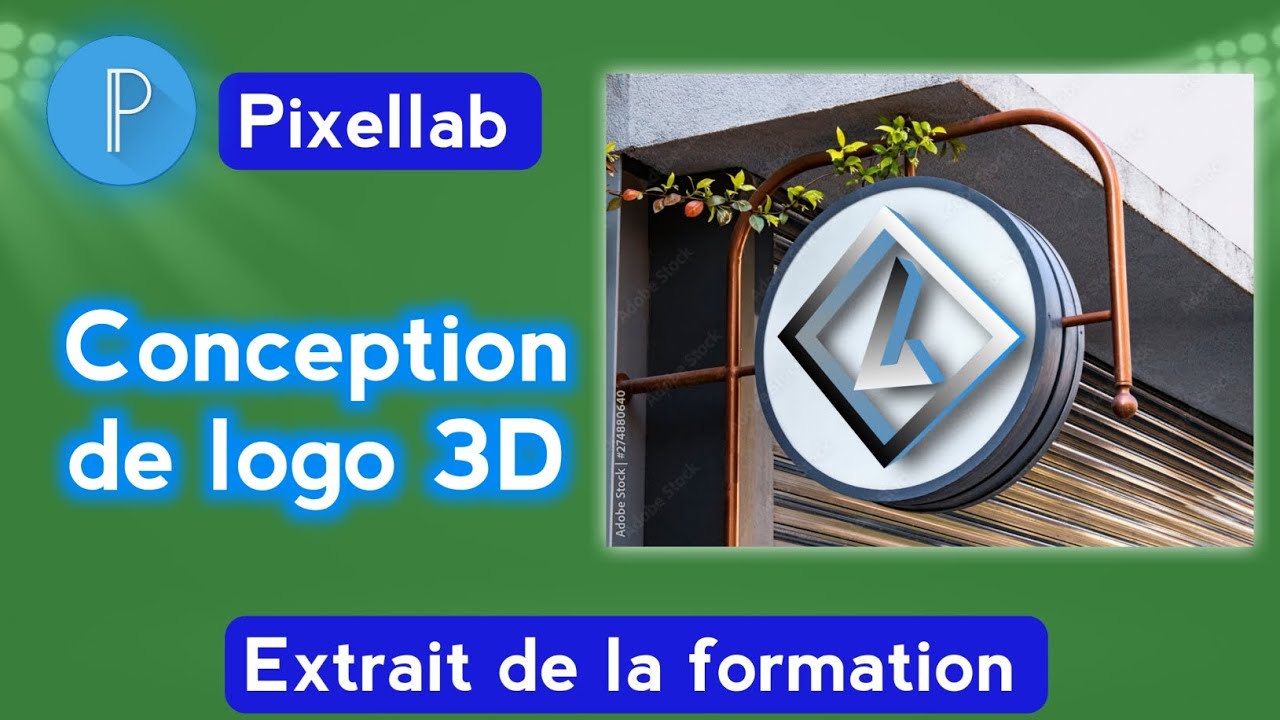 CONCEPTION DE LOGO 3D (Tuto Pixellab/Graphic design) Extrait de la formation