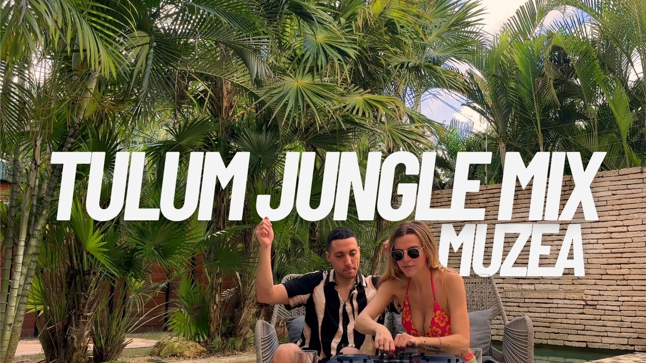 Tulum Jungle Mix | Organic & Tribal Deep House DJ Set