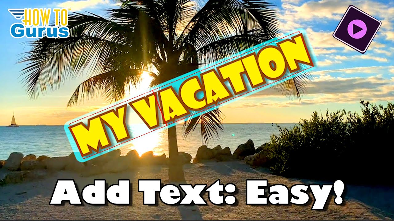 Adobe Premiere Elements 2025: The Easiest Way to Add Text to Videos