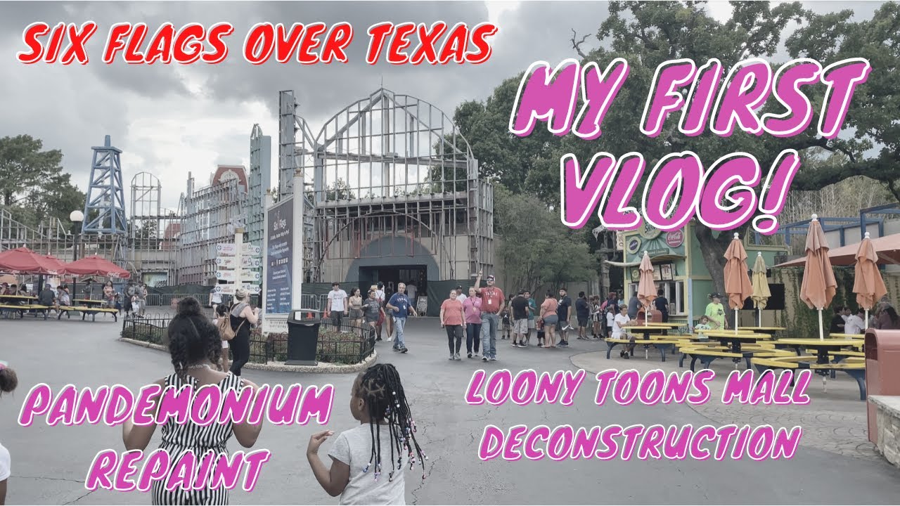 My First Vlog! Six Flags Over Texas 8/29/21