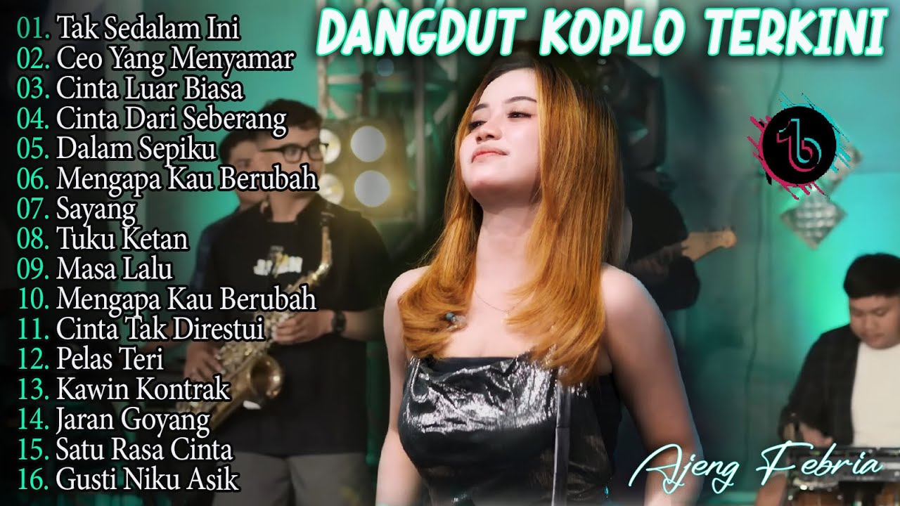 TAK SEDALAM INI, CEO YANG MENYAMAR - AJENG FEBRIA FULL ALBUM DANGDUT KOPLO TERKINI LAGU VIRAL 2026