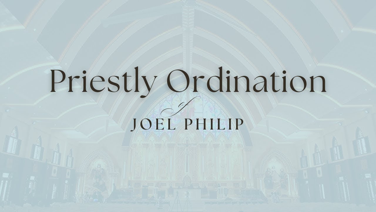 Priestly Ordination of Rev. Joel Philip (Entire Ceremony - Holy Mass and Reception)