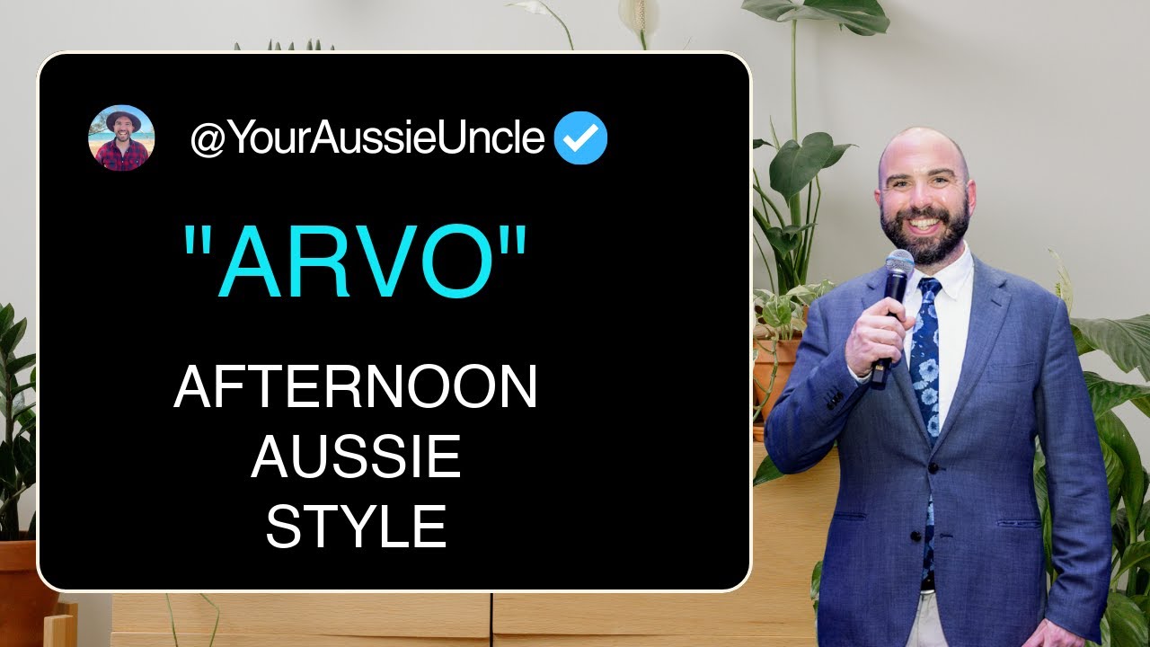 What Does 'Arvo' ACTUALLY Mean? | Aussie Workplace English