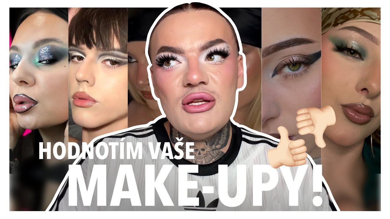 HODNOTÍM VÁŠ MAKEUP!