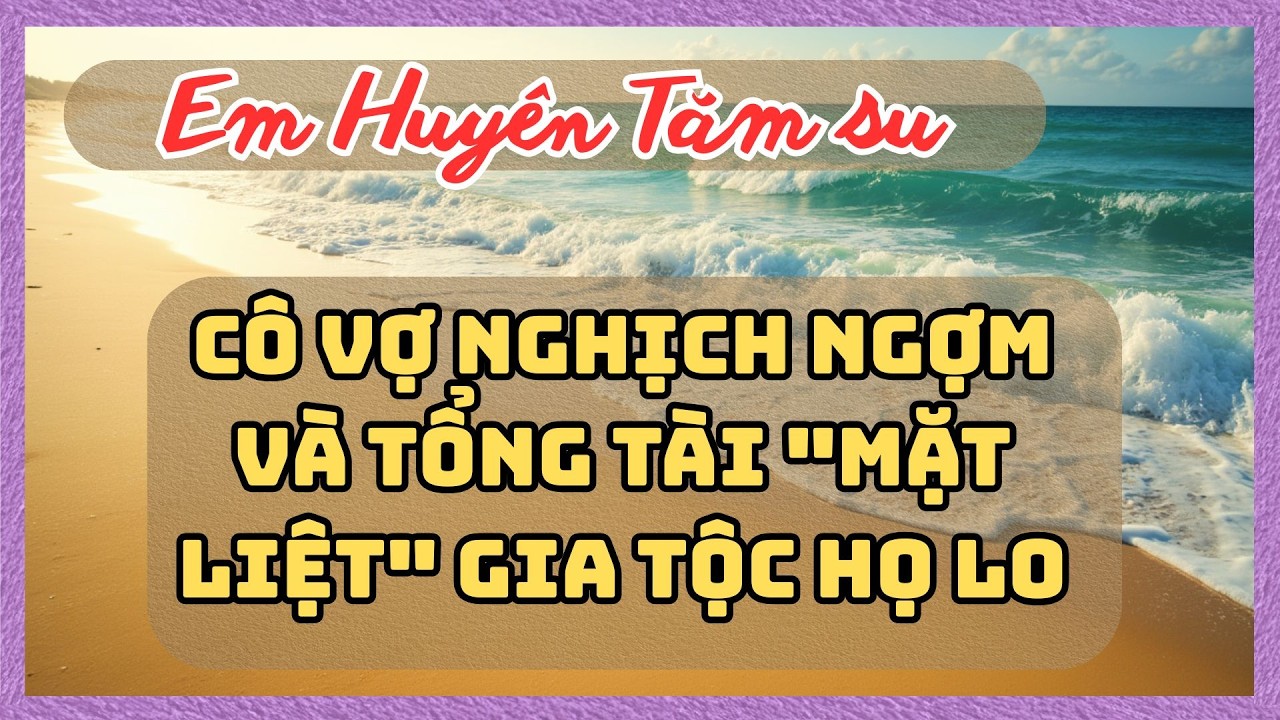 MẸ VỢ TÔI - TRUYỆN ĐÊM KHUYA HAY NHẤT