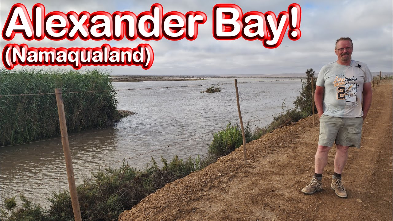 Alexander Bay – A Mining Town at the Orange River Mouth! Ep 234